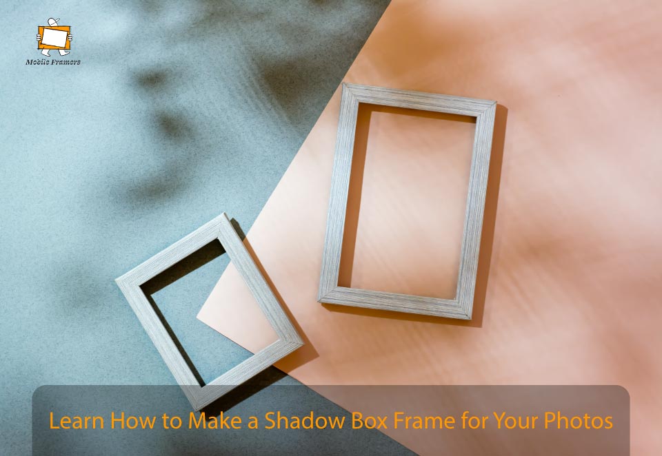 shadow box frame